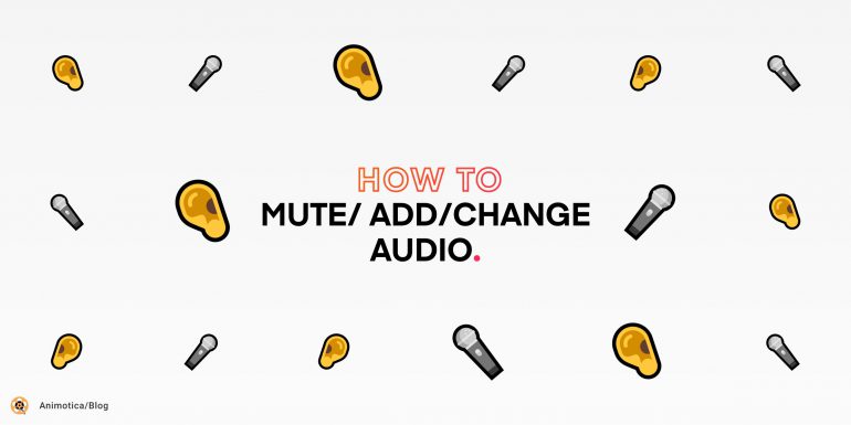 How to add audio in Animotica