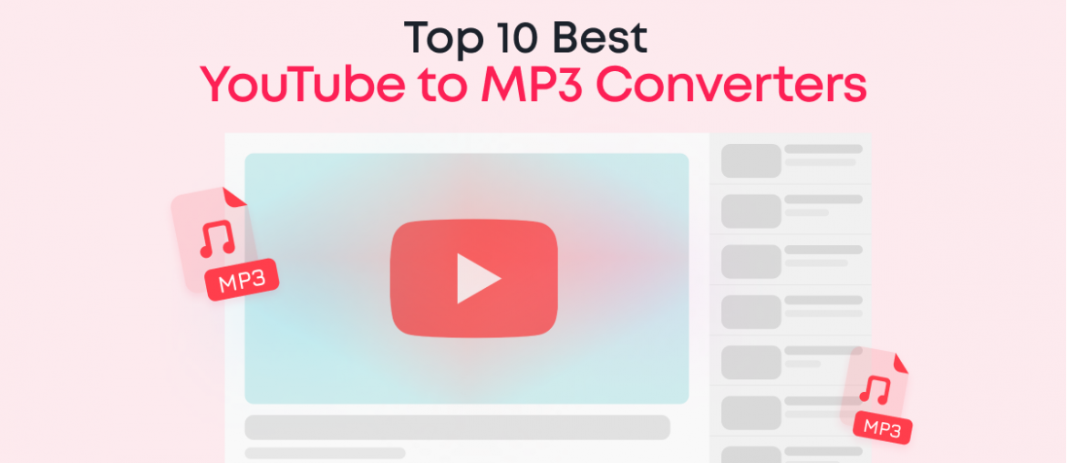 Top 10 YouTube to MP3 Converters