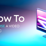 How to Reverse a Video on PC