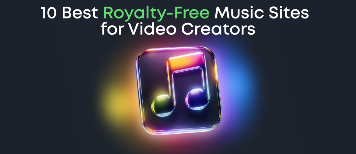 10 Best Royalty-Free Music Sites for Video Creators