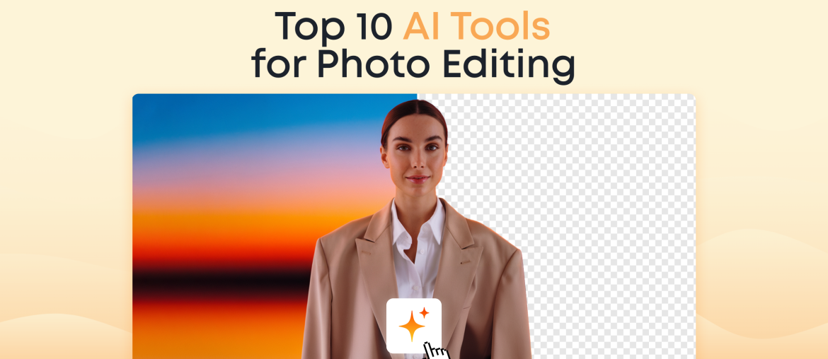 Top 10 AI Tools for Photo Editing